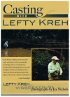 Lefty Kreh - Casting With Lefty Kreh
