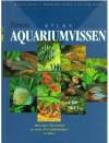 Wally Kahl, Burkard Kahl, Dieter Vogt - Atlas Aquariumvissen