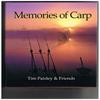 Tim Paisley & Friends - Memories of Carp.