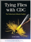 Leon Links isbn; 9781906122218 - Tying Flies With Cdc -- The Fisherman'S Miracle Feather