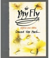 Conrad Voss Bark. - The Dry Fly - progress since Halford