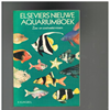 K. Klingbeil - Elseviers Nieuwe Aquariumboek - Zee- en zoetwatervissen