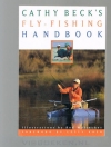 Cathy Beck --------------- isbn; 9781558214712 - Cathy Beck's Fly-Fishing Handbook
