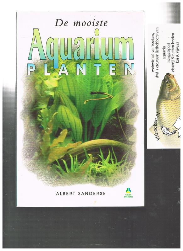 De Alpen Eindig Amuseren Albert Sanderse - De Mooiste Aquariumplanten - Visboeken