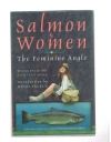 Wilma Paterson & Prof. Peter Behan - Salmon & Women -- The Female Angle