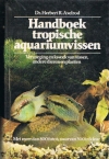 Dr. Herbert R. Axelrod - Handboek Tropische Aquariumvissen