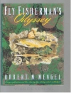 Robert M. Mengel - Fly Fisherman's Odyssey
