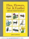 John Cawthorne - Flies, Flowers, Fur & Feather