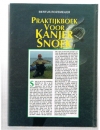 Bertus Rozemeijer ( 2e druk ) - Praktijkboek voor Kanjer Snoek